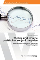 Theorie Und Empirie Politischer Konjunkturzyklen 3639399218 Book Cover