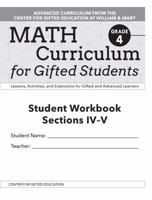 Math Curriculum for Gifted Students: Lessons, Activities, and Extensions for Gifted and Advanced Learners, Student Workbooks, Sections IV-V (Set of 5): Grade 4 1646320263 Book Cover