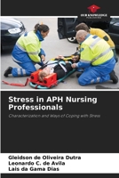 Stress in APH Nursing Professionals 6207435567 Book Cover