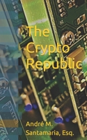 The Crypto Republic B09HG4VVCX Book Cover