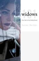Widows 101: How Not to Eat Moldy Bread 1462035191 Book Cover