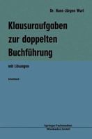 Klausuraufgaben Zur Doppelten Buchfuhrung: Mit Losungen 3409102019 Book Cover
