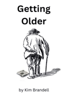 Getting Older B0FCVYJ8GC Book Cover