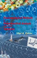 Electroanalytical Methods in Pharmaceutical Analysis and Their Validation 0966428676 Book Cover