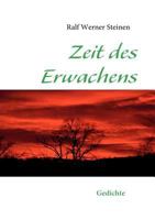 Zeit des Erwachens: Gedichte 3837071162 Book Cover