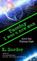 Tuesday, I Was a New Man 1622873602 Book Cover