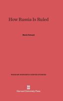 How Russia Is Ruled: Revised Edition (Russian Research Center Studies) 0674410009 Book Cover