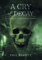 Cry of Decay 1645540340 Book Cover