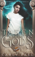 Taken by the Gods (Saint's Grove (Paranormal Romance)) B07Y25NW78 Book Cover