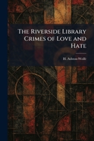 The Riverside Library Crimes of Love and Hate 1025958233 Book Cover