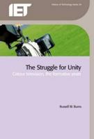 The Struggle for Unity: Colour Television, the Formative Years 0863418244 Book Cover