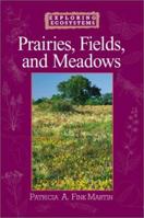 Prairies, Fields, and Meadows 0531118592 Book Cover