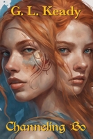 Channeling Bo 0645973912 Book Cover