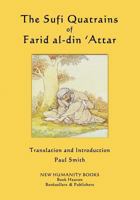 The Sufi Quatrains of Farid al-din 'Attar 1979933219 Book Cover