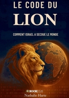 Le code du Lion (French Edition) B0FLD9GFBY Book Cover