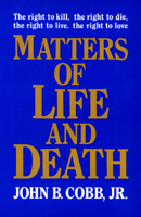 Matters of Life and Death 0664251692 Book Cover