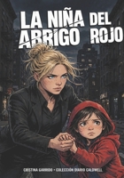 La Niña Del Abrigo Rojo: Diario Caldwell (Spanish Edition) B0HFCNY4WC Book Cover