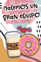 Hacemos un Gran Equipo: Libro Romántico con Guía Para Rellenar y Pegar Fotos Excelente Regalo por San Valentín, Aniversarios, Cumpleaños y Cualquier Otro Día Especial B08TWFDMM7 Book Cover