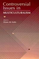 Controversial Issues in Multiculturalism (Controversial Issues Series) 0205188176 Book Cover