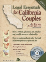 Legal Essentials for California Couples: Why Every Couple Should Have a Written Agreement that Will Enhance (and Possibly Save) Your Relationship (Legal Essentials for California Couples) 0944508545 Book Cover