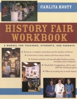 History Fair Workbook: A Manual for Teachers, Students, and Parents 0810844877 Book Cover