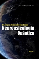 C. G. Jung e os Condensados Bose-Einstein: Neuropsicologia Quântica 6500008294 Book Cover