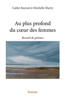 Au plus profond du cœur des femmes (French Edition) 2414056215 Book Cover