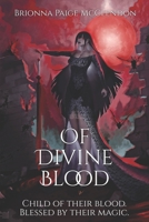 Of Divine Blood B09K1T6M4F Book Cover