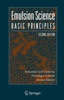 Emulsion Science: Basic Principles 0387396829 Book Cover