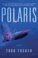 Polaris: A Novel 1250069785 Book Cover
