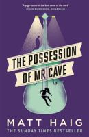 The Possession of Mr Cave 1615235302 Book Cover
