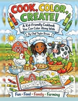 Cook, Color, Create! B0HB477HVH Book Cover