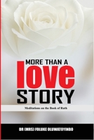 MORE THAN A LOVE STORY: Meditations on the Book of Ruth B0FL2YTZRQ Book Cover