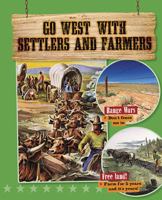 Go West with Settlers and Farmers 0778723305 Book Cover