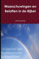 Waarschuwingen en Beloften in de Bijbel 0359405436 Book Cover