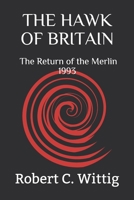 THE HAWK OF BRITAIN: The Return of the Merlin 1993 1686849060 Book Cover