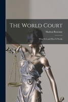 The World Court: What It is and How It Works 1013609689 Book Cover