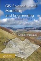 Gis, Environmental Modeling and Engineering 0367577194 Book Cover