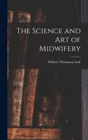 The Science and art of Midwifery 101743493X Book Cover