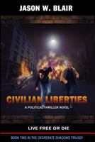 Civilian Liberties 153471670X Book Cover