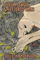 Vellum Leaves and Lettered Skins 1947879936 Book Cover