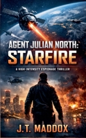 Agent Julian North: Starfire B0GL4S27SD Book Cover