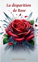 La disparition de Rose (French Edition) 2322539171 Book Cover
