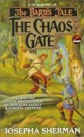 The Chaos Gate (The Bard's Tale, Book 4) 0671875973 Book Cover