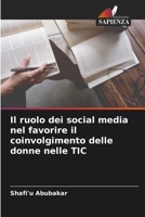 Il ruolo dei social media nel favorire il coinvolgimento delle donne nelle TIC 620531875X Book Cover