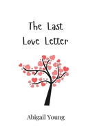 The Last Love Letter 9908002090 Book Cover