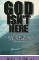 God Isn't Here: A Young Man's Entry Into World War II, and his Participation in the Battle For Iwo Jima 0976154706 Book Cover