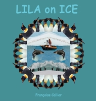 LILA on ICE 2956999044 Book Cover
