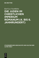 Die Juden Im Christlichen Imperium Romanum (4. Bis 6. Jahhrundert) 3050034319 Book Cover