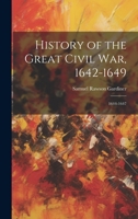 History of the Great Civil War Volume Two 1644-45 1842126407 Book Cover